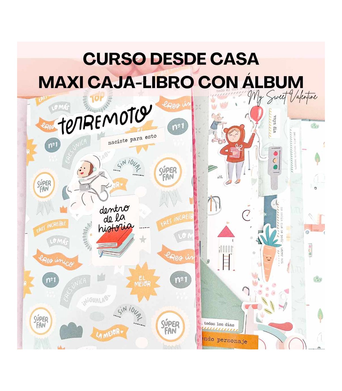Curso Online Maxi Caja Libro con maxi álbum My Sweet Valentine Scrapbooking
